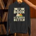 The Book Is Always Better Thriller Unisex Hoodie The Book Is Always Better Thriller Unisex Hoodie