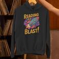 Book Lover Kids And Adults Reading Is a Blast Rocket Ship Unisex Hoodie