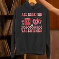 All Booked For Valentine Book Librarian Teacher Women Kids Unisex Hoodie All Booked For Valentine Book Librarian Teacher Women Kids Unisex Hoodie