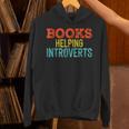 Books Helping Introverts I Introvert Unisex Hoodie