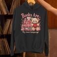 Books Are My Love Language Teddy Bear Book Lovers Valentine Unisex Hoodie Books Are My Love Language Teddy Bear Book Lovers Valentine Unisex Hoodie
