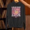 I Like My Books Spicy And My Coffee Icy Librarian Unisex Hoodie I Like My Books Spicy And My Coffee Icy Librarian Unisex Hoodie