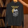 Books Are My Valentine Cute Book Lover Valentine's Day Unisex Hoodie Books Are My Valentine Cute Book Lover Valentine's Day Unisex Hoodie