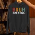 Bruh Read a Book Unisex Hoodie