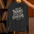 I Buy Her Books And Call Her A Good Girl Unisex Hoodie