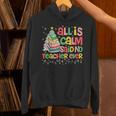 All Is Calm Said No Teacher Ever Book Christmas Tree Unisex Hoodie