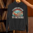 I Closed My Book To Be Here Reading Retro Bookworm Men Women Unisex Hoodie I Closed My Book To Be Here Reading Retro Bookworm Men Women Unisex Hoodie