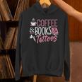 Coffee Lover Shirt Coffee And Books And Tattoos Men Women Unisex Hoodie Coffee Lover Shirt Coffee And Books And Tattoos Men Women Unisex Hoodie