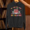 All The-Cool Kids Are Reading Book Lover Librarian Bookworm Unisex Hoodie All The-Cool Kids Are Reading Book Lover Librarian Bookworm Unisex Hoodie