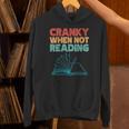 Cranky When Not Reading Retro Vintage Book Lover Unisex Hoodie Cranky When Not Reading Retro Vintage Book Lover Unisex Hoodie
