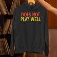 Does Not Play Well I Introvert Unisex Hoodie Does Not Play Well I Introvert Unisex Hoodie