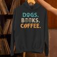 Dogs Books Coffee Reading Book Lover Unisex Hoodie Dogs Books Coffee Reading Book Lover Unisex Hoodie