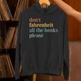 Don't Fahrenheit The Books Unisex Hoodie