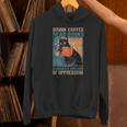 Drink Coffee Read Books Dismantle Systems Of Oppression Cat Unisex Hoodie Drink Coffee Read Books Dismantle Systems Of Oppression Cat Unisex Hoodie