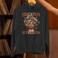 Education Is Freedom Teacher Books Black History Month Unisex Hoodie Education Is Freedom Teacher Books Black History Month Unisex Hoodie