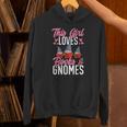 This Girl Loves Books And Gnomes Gardener Dwarf Garden Gnome Unisex Hoodie
