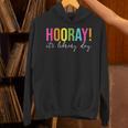 Hooray It's Library Day Teacher Reader Books Back To School Unisex Hoodie Hooray It's Library Day Teacher Reader Books Back To School Unisex Hoodie
