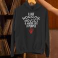 I Like Horror Movies And Maybe 3 People Introvert Unisex Hoodie I Like Horror Movies And Maybe 3 People Introvert Unisex Hoodie