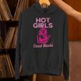 Hot Girls Read Books Cute Book Reader Women Unisex Hoodie Hot Girls Read Books Cute Book Reader Women Unisex Hoodie