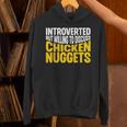 Introvert Antisocial Chicken Nugget Lover Foodie Unisex Hoodie Introvert Antisocial Chicken Nugget Lover Foodie Unisex Hoodie