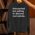 Introvert Real Estate Agent Introverted Realtor Unisex Hoodie Introvert Real Estate Agent Introverted Realtor Unisex Hoodie
