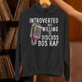 Introverted But Willing To Discuss 90s Rap Socially Awkward Unisex Hoodie Introverted But Willing To Discuss 90s Rap Socially Awkward Unisex Hoodie