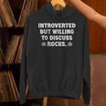Introverted But Willing To Discuss Rocks Rock Collecting Unisex Hoodie