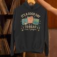 It’s a Good Day To Read 6 Or 7 Pages Cute Book Unisex Hoodie