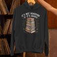 It's Not Hoarding If It's Books Book Reader Lover Unisex Hoodie