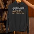 Jolabokaflod Because Books And Hot Chocolate Unisex Hoodie Jolabokaflod Because Books And Hot Chocolate Unisex Hoodie