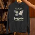 Just a Girl Who Loves Butterflies And Books Butterfly Unisex Hoodie Just a Girl Who Loves Butterflies And Books Butterfly Unisex Hoodie