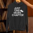 Just One More Chapter Book Lover Quote Unisex Hoodie Just One More Chapter Book Lover Quote Unisex Hoodie