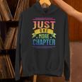 JUST ONE MORE CHAPTER Fun Reading Book Lover Unisex Hoodie JUST ONE MORE CHAPTER Fun Reading Book Lover Unisex Hoodie