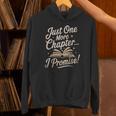Just One More Chapter Reading Book Lover Bibliophile Unisex Hoodie