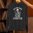 Just One More Chapter Skeleton Reader Reading Book Lover Unisex Hoodie