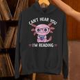 Kawaii Axolotl Can't Hear You I'm Reading Book Lover Unisex Hoodie