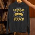 I Am Librarian Book Reader Library Book Reading Unisex Hoodie I Am Librarian Book Reader Library Book Reading Unisex Hoodie
