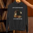 Life Is Better With Cats And Books Cute Cat Lover For Men Women Kids Unisex Hoodie