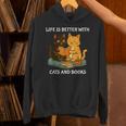 Life Is Better With Cats And Books Cute Cat Lover Unisex Hoodie Life Is Better With Cats And Books Cute Cat Lover Unisex Hoodie
