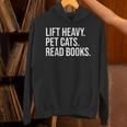 Lift Heavy Pet Cats Read Books Gym Workout Weight Lifter Unisex Hoodie Lift Heavy Pet Cats Read Books Gym Workout Weight Lifter Unisex Hoodie