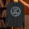 I Love My Library Medallion For Book Lover Reader Librarian Unisex Hoodie I Love My Library Medallion For Book Lover Reader Librarian Unisex Hoodie