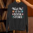 Meet Me At The Book Store Unisex Hoodie Meet Me At The Book Store Unisex Hoodie