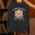 No Book Is Too Long Life Is Just Too Short Book Reading Book Unisex Hoodie No Book Is Too Long Life Is Just Too Short Book Reading Book Unisex Hoodie