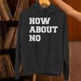 How About No Introvert Not So Social Unisex Hoodie How About No Introvert Not So Social Unisex Hoodie