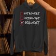 Not Introvert Not Extrovert Pervert Visual Joke Ambivert Unisex Hoodie Not Introvert Not Extrovert Pervert Visual Joke Ambivert Unisex Hoodie