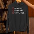 Not Introvert Huntrovert Hunting Hunt-Trovert Hunter Unisex Hoodie