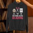 Nothing Beats Reading Rock Paper Scissors Book Lover Library Unisex Hoodie