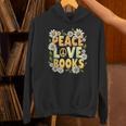 Peace Love Books Librarian Teacher Life Book Library Unisex Hoodie