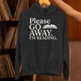Please Go Away Im Reading Book Lover Quote Unisex Hoodie