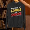Powered By Comics And Snacks Comic Book Lover Unisex Hoodie